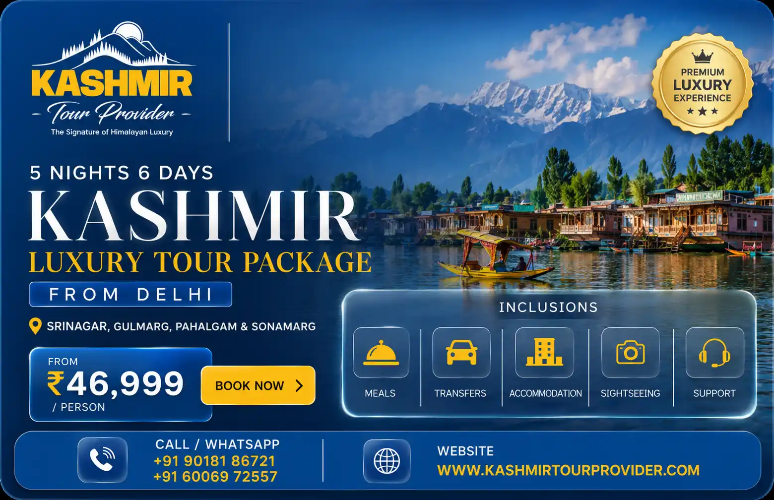 5 Nights 6 Days Kashmir Luxury Tour Package from Delhi