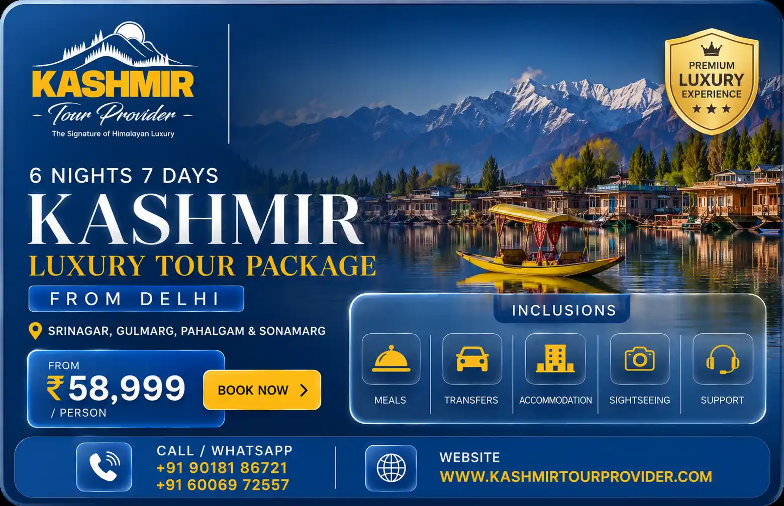 6 Nights 7 Days Kashmir Luxury Tour Package from Delhi