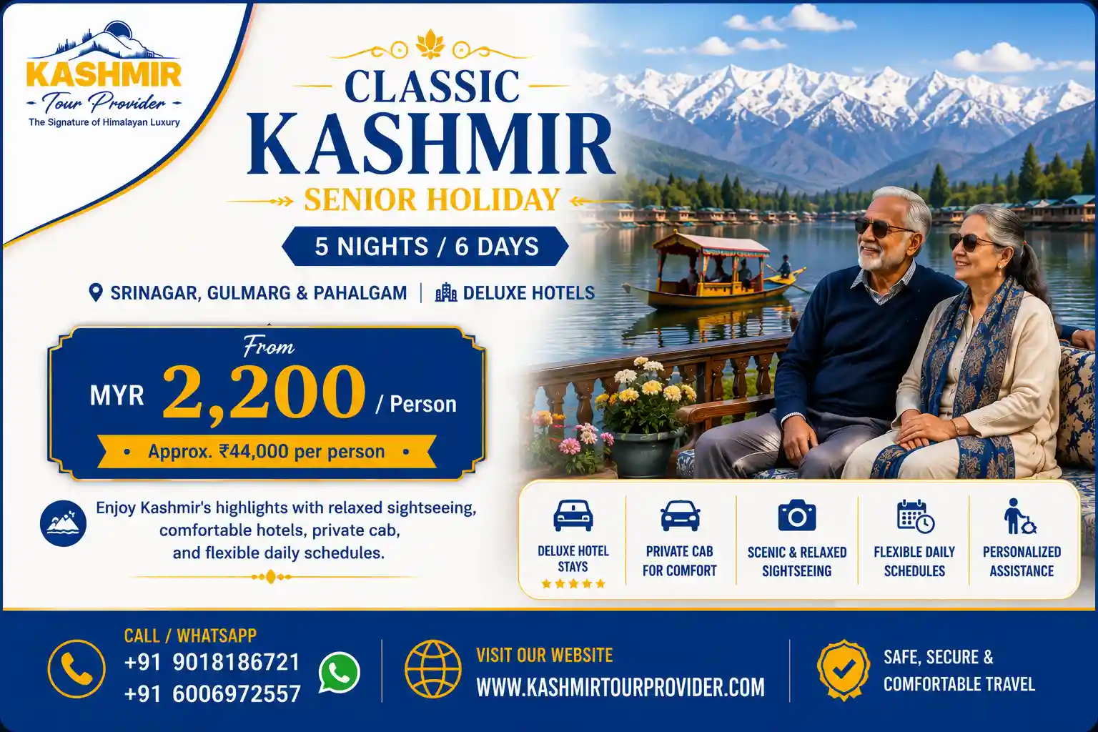 5 Nights 6 Days Kashmir Senior Citizen Holiday from Malaysia