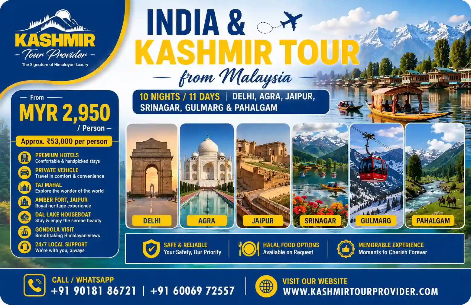 10 Nights 11 Days Golden Triangle Kashmir Tour from Malaysia