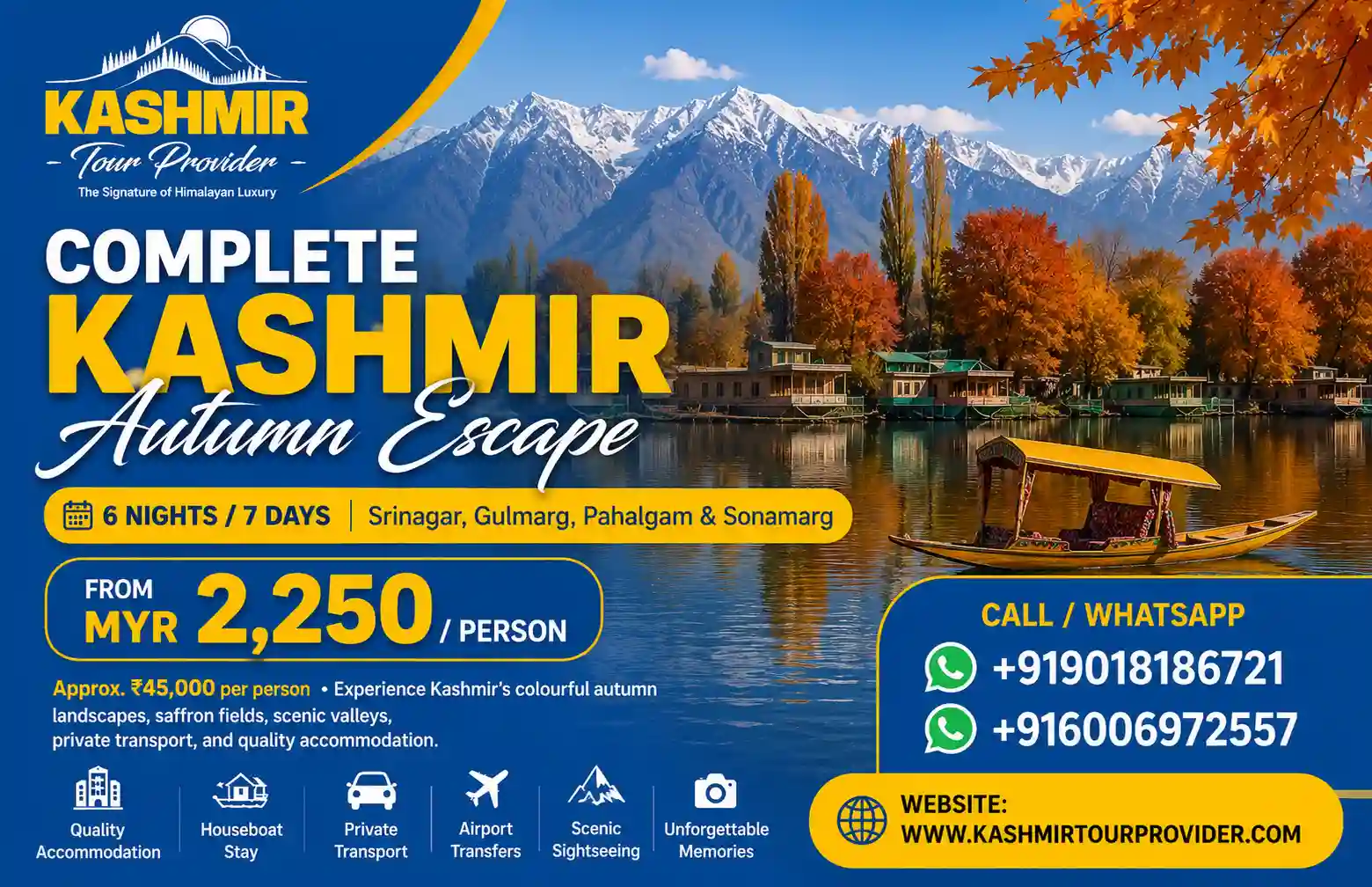 6 Nights 7 Days Kashmir Autumn Escape Package from Malaysia