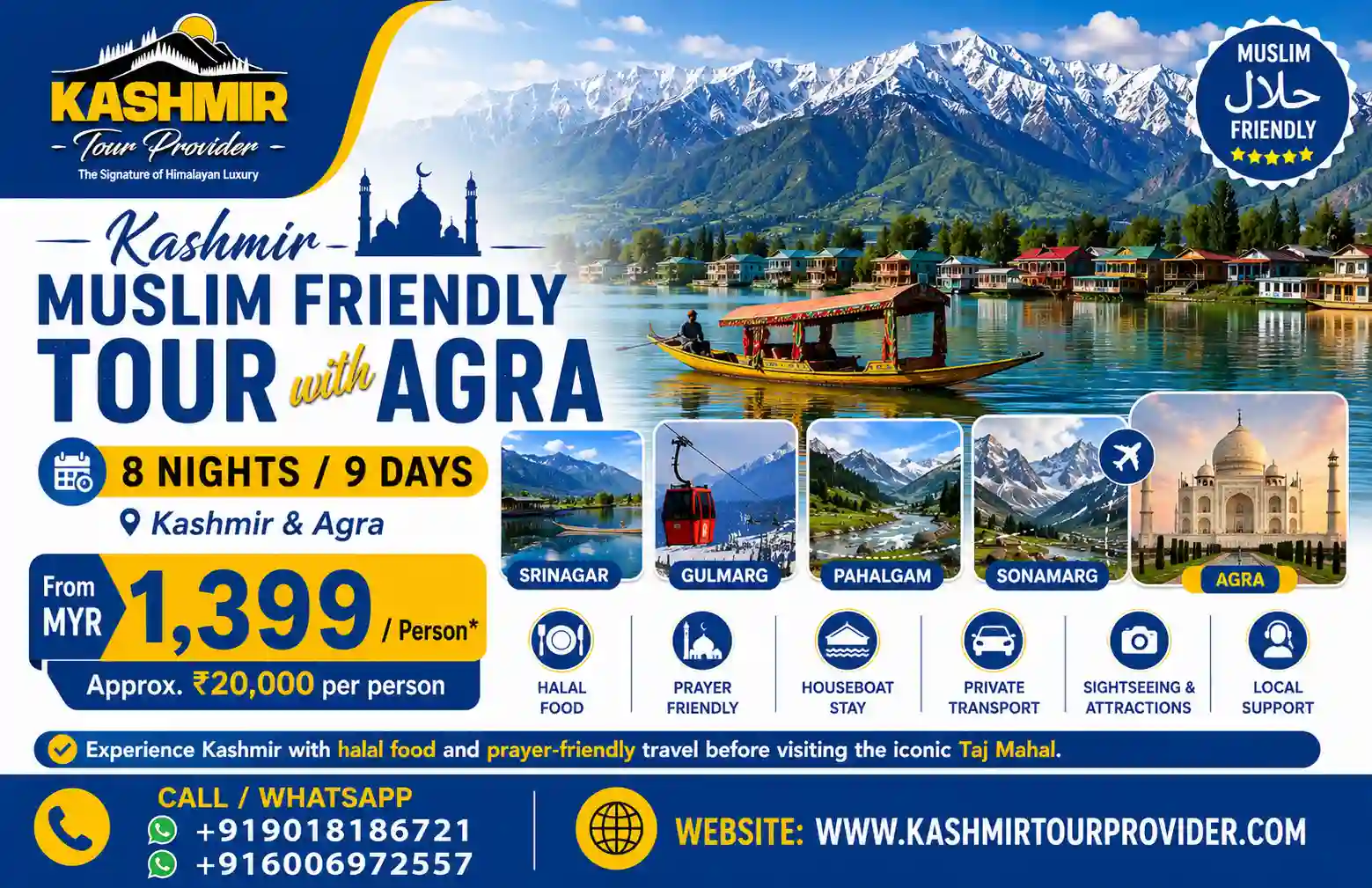 8 Nights 9 Days Kashmir Muslim Friendly Tour with Agra from Malaysia