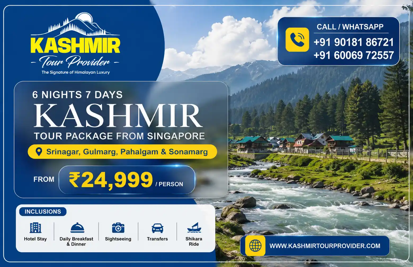 Kashmir Tour Package from Singapore - 6 Nights 7 Days | Srinagar, Gulmarg, Pahalgam & Sonamarg