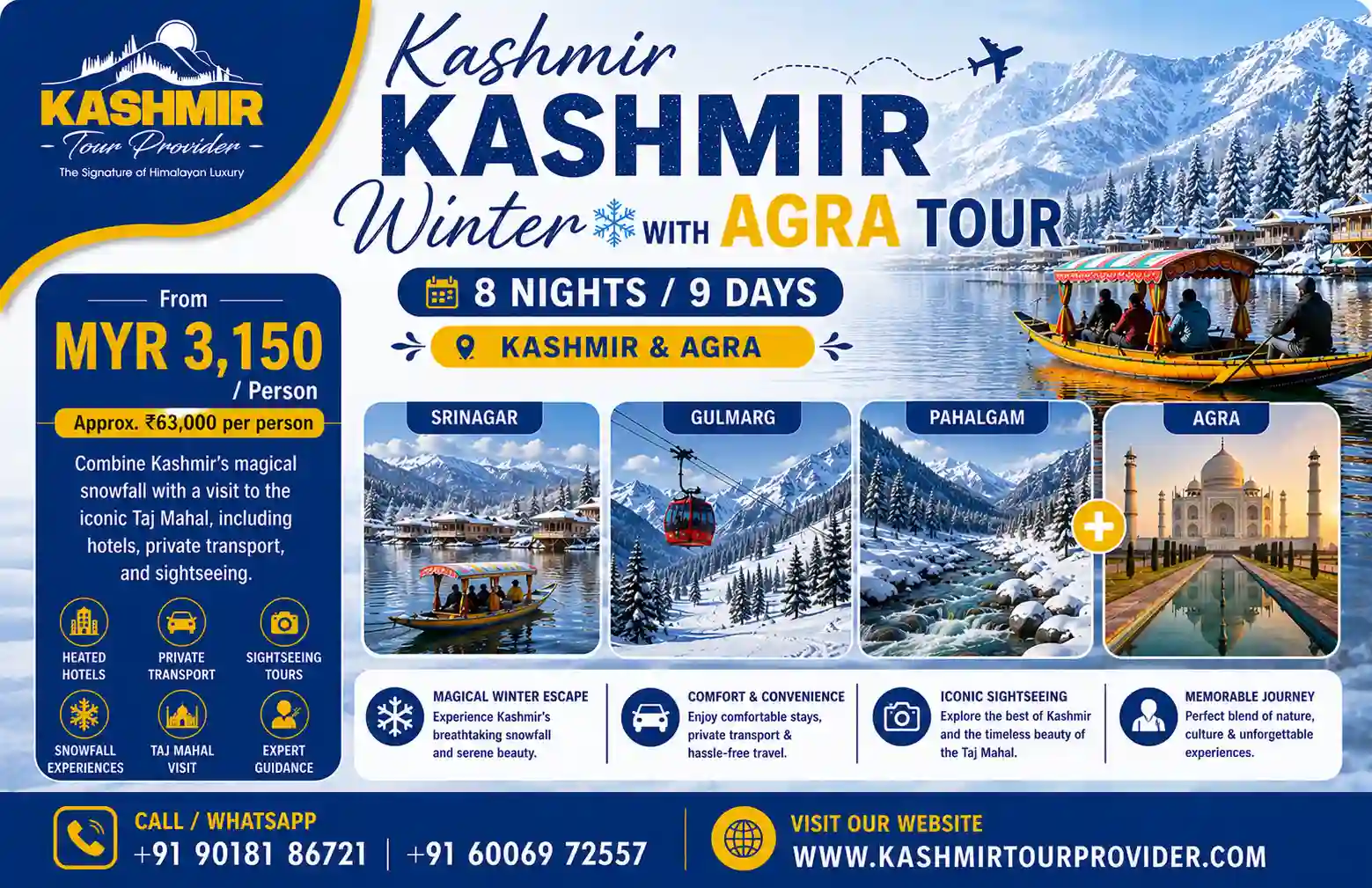 9 Days Kashmir Winter and Agra Tour from Malaysia