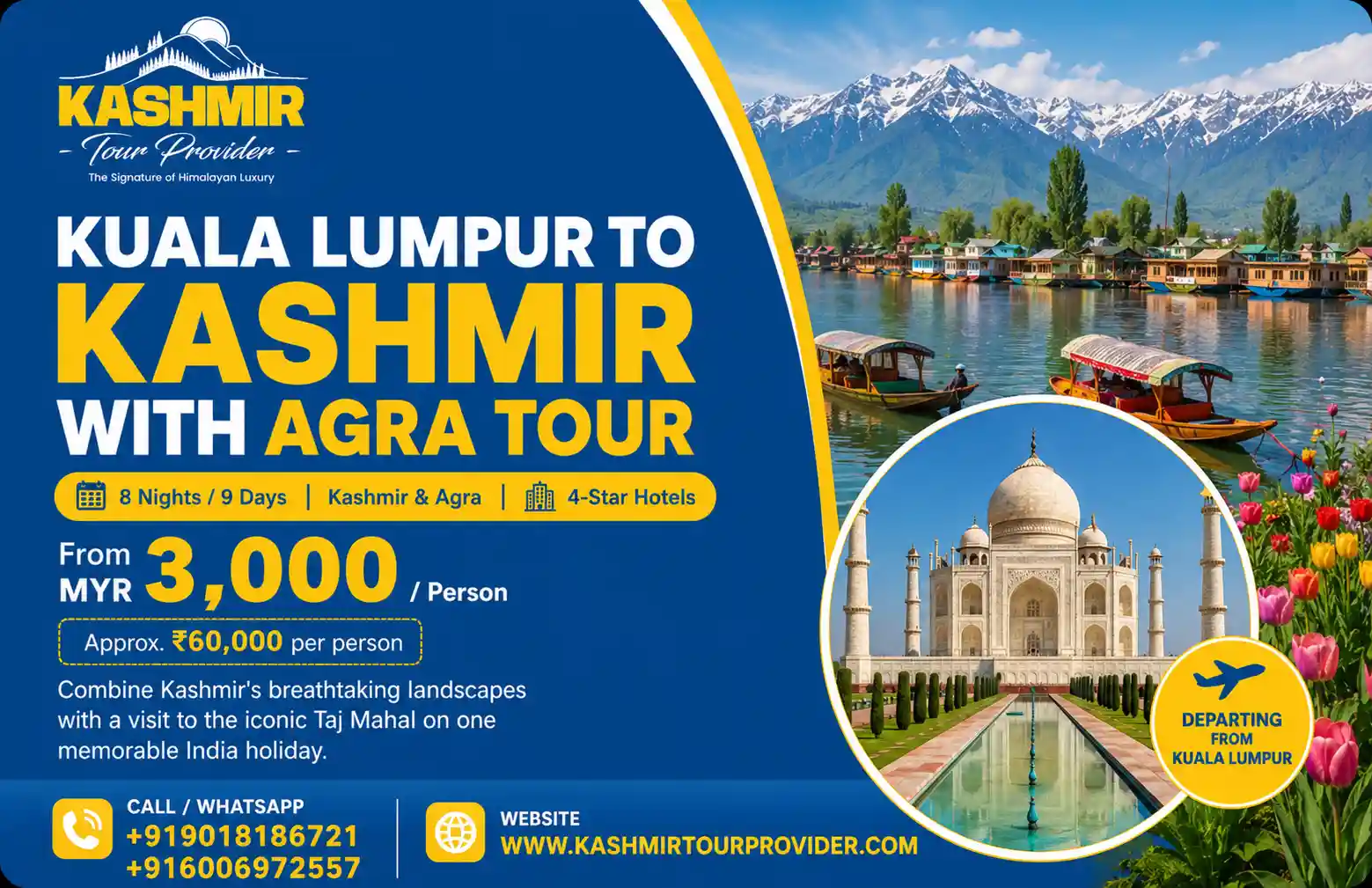 8 Nights 9 Days Kashmir and Agra Tour Package from Kuala Lumpur