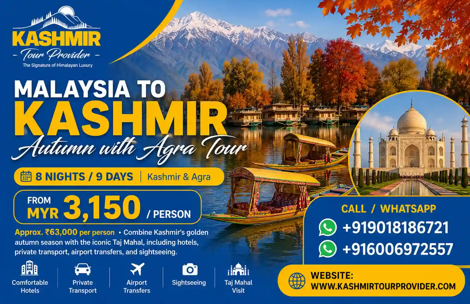 9 Days Kashmir Autumn and Agra Tour Package from Malaysia