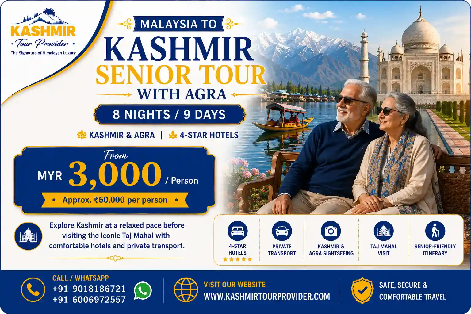 8 Nights 9 Days Kashmir Senior Citizen Tour with Agra from Malaysia