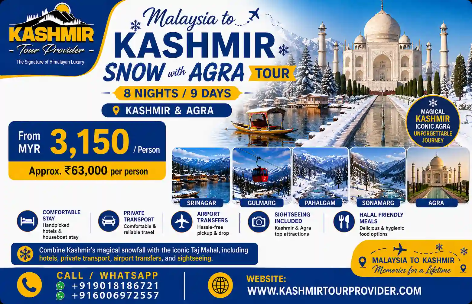 9 Days Malaysia to Kashmir Snow and Agra Tour Package
